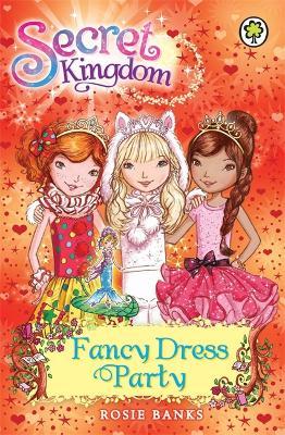 SECRET KINGDOM: FANCY DRESS PARTY
