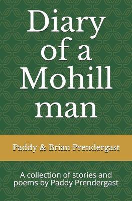 DIARY OF A MOHILL MAN