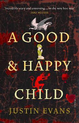 A GOOD AND HAPPY CHILD