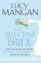 Load image into Gallery viewer, The Reluctant Bride
