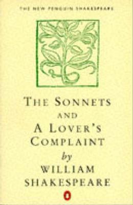 THE SONNETS AND A LOVER'S COMPLAINT