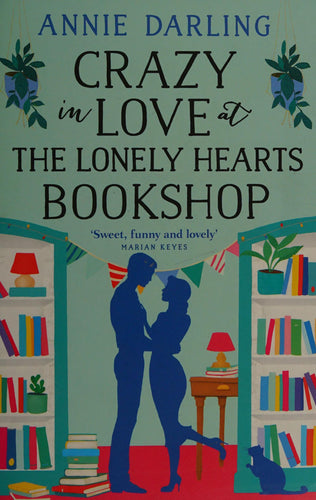 Crazy In Love At The Lonely Hearts Bookshop