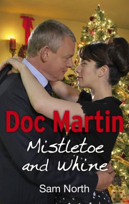 Doc Martin Mistletoe And Whine