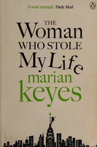 The Woman Who Stole My Life