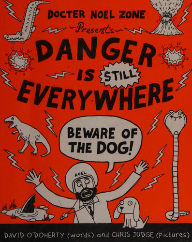 Danger Is Still Everywhere