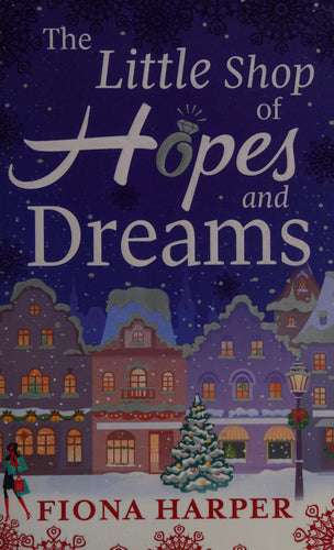 The Little Shop Of Hopes And Dreams