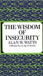 The Wisdom Of Insecurity