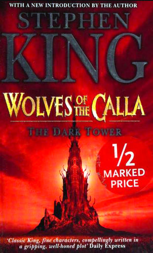 The Dark Tower 5. Wolves Of The Calla