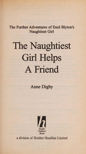 The Naughtiest Girl Helps A Friend