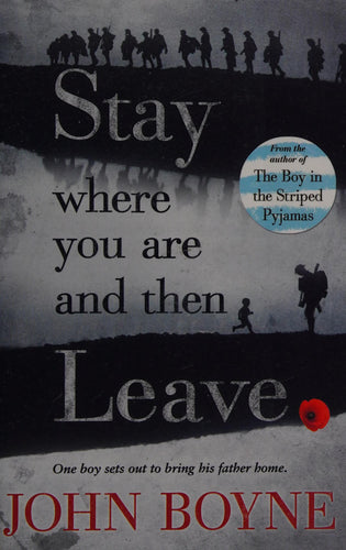 Stay Where You Are And Then Leave