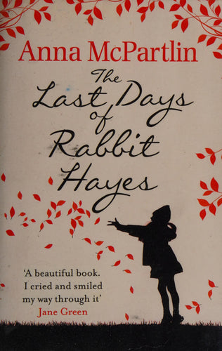 The Last Dsays Of Rabbitt Hayes