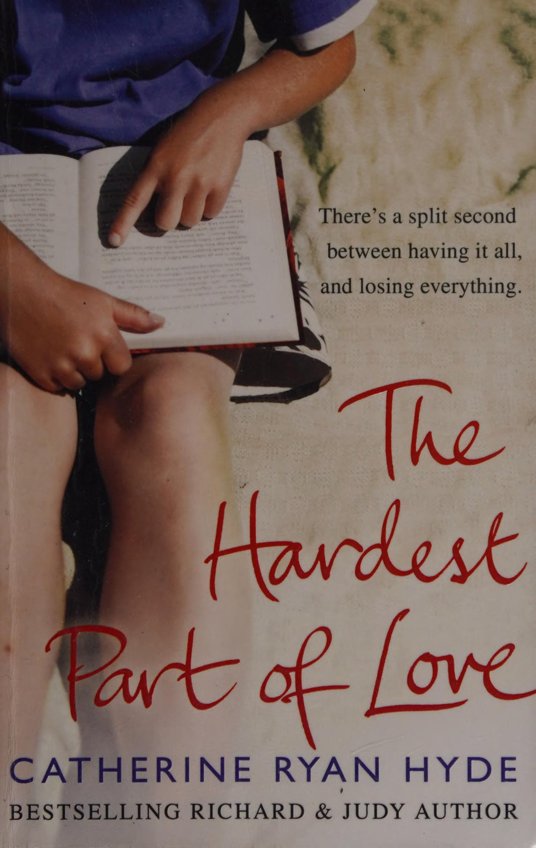 The Hardest Part Of Love