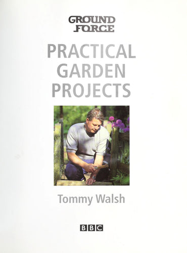 Practical Garden Projects