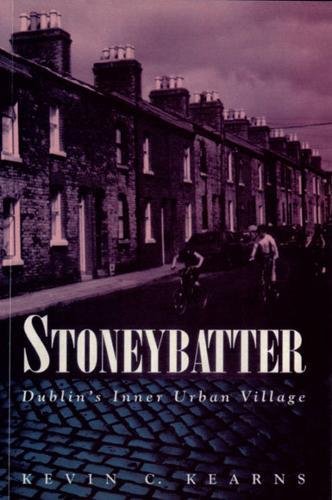 Stoneybatter Dublins Inner Urban Village