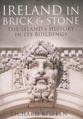 Ireland In Brick And Stone
