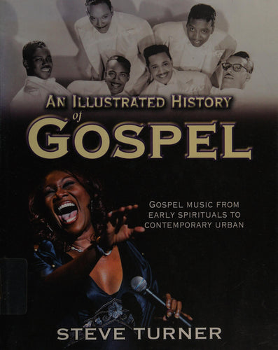 An Illustrated History Of Gospel