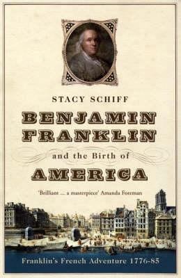 Benjamin Franklin And The Birth Of America