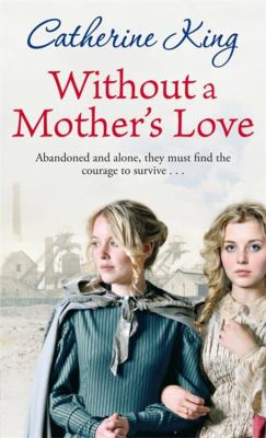 Without A Mothers Love