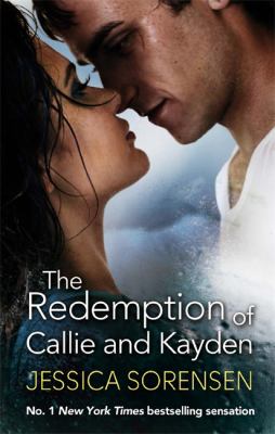 The Redemption Of Callie And Kayden