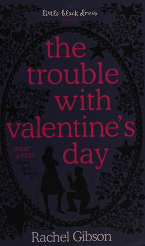 The Trouble With Valentines Day