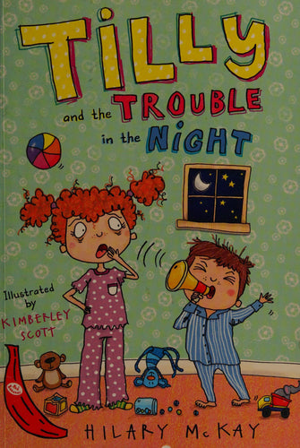 Tilly And The Trouble In The Night