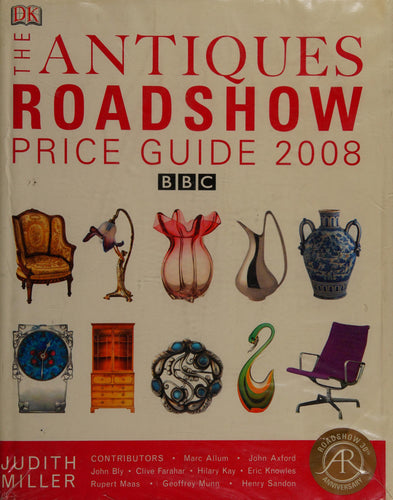 The Antiques Roadshow Price Guide 2008