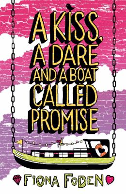 A Kiss A Dare And A Boat Called Promise