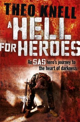 A Hell  For Heroes