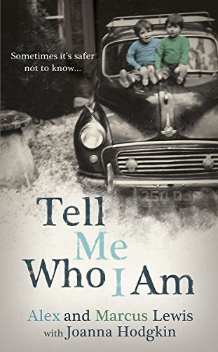 Tell Me Who I Am