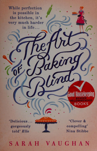 The Art Of Baking Blind