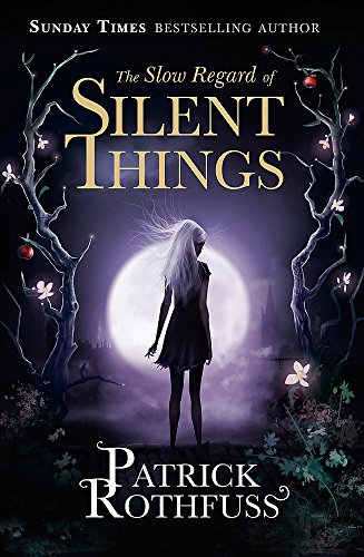 The Slow Regard Of Silent Things