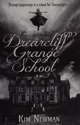 The Secrets Of Drearcliff Grange School