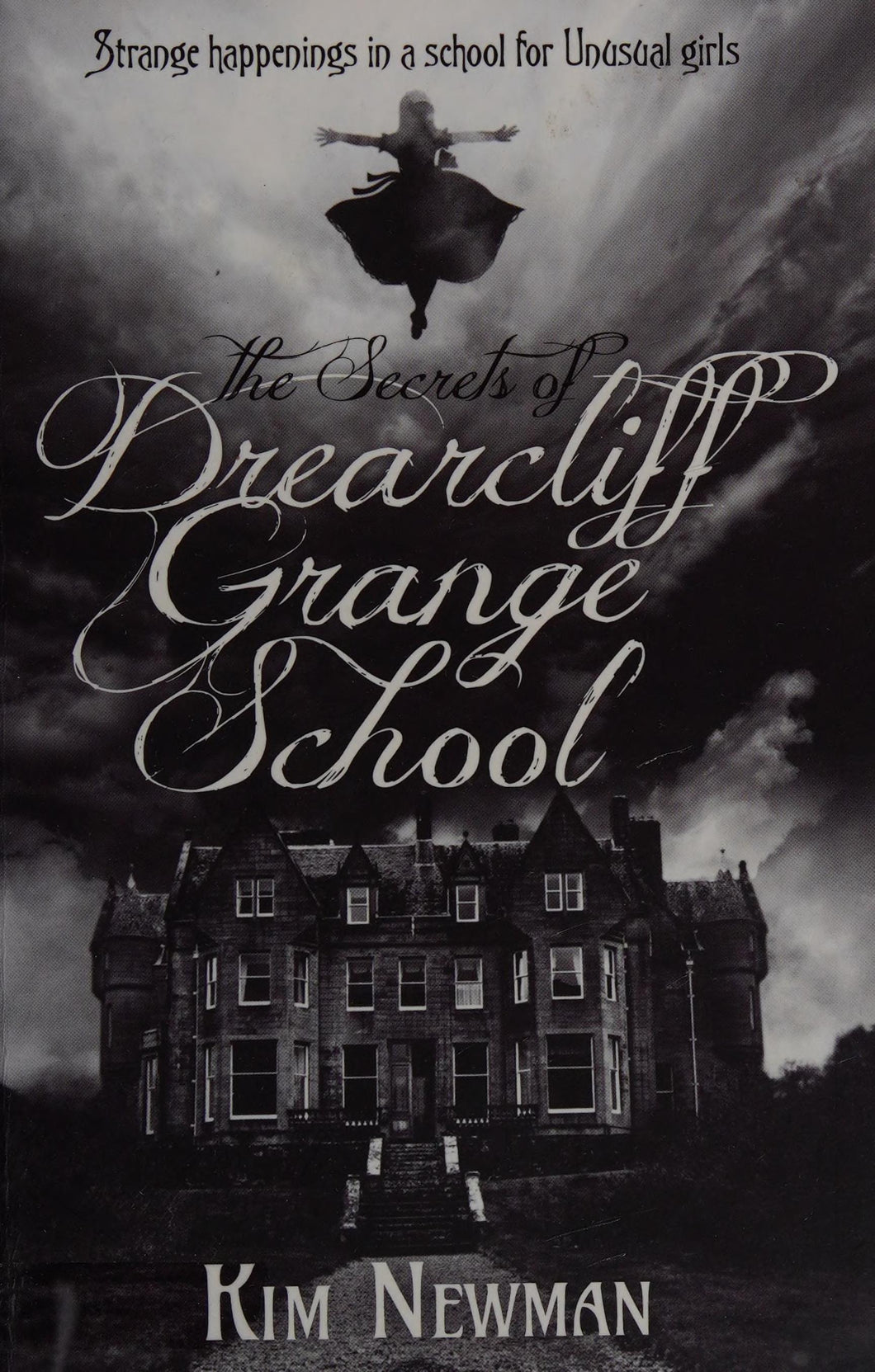 The Secrets Of Drearcliff Grange School