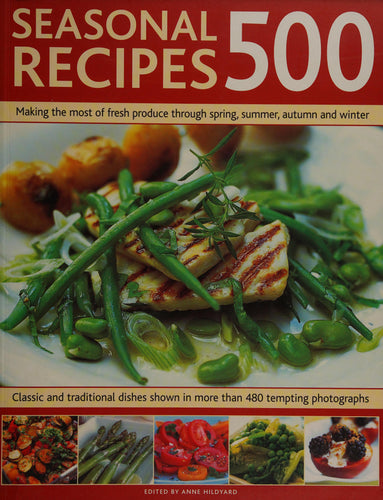 500 Seasonal Recipes