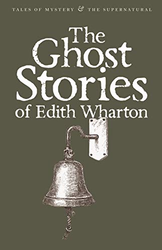 Ghost Stories Of Edith Wharton