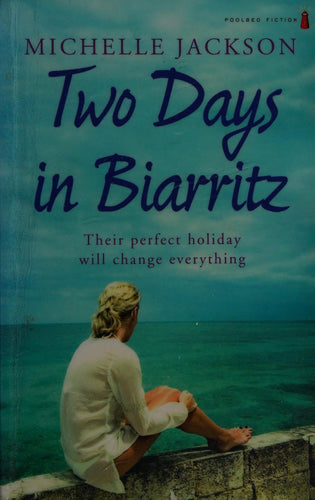 Two Days In Biarritz