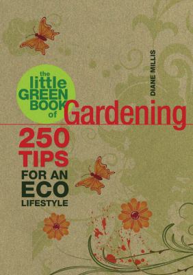 The Little Green Book Of Gardening