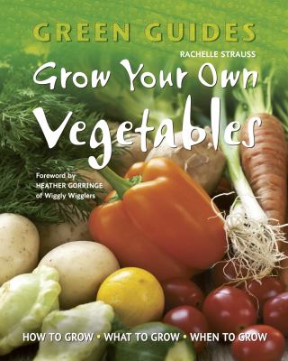 Grow Your Own Vegtables