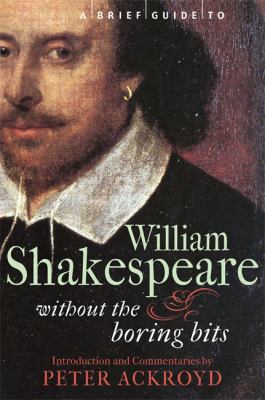 William Shakespare Without The Boring Bits