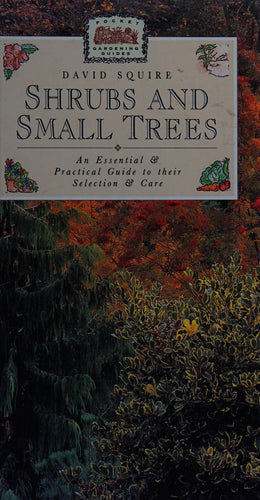 Shrubs And Small Trees