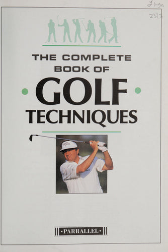 The Complete Book Of Golf Techniques