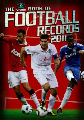 The Vision Book Of Football Records 2011