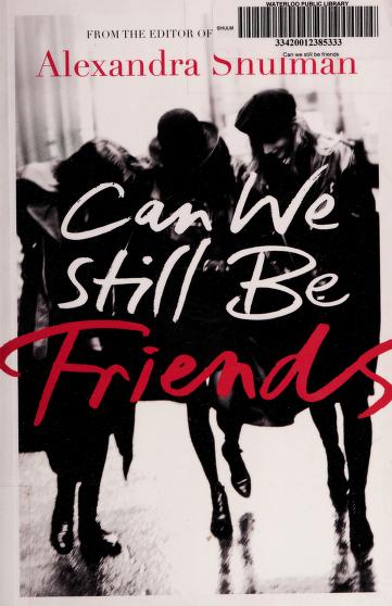 Can We Still Be Friends