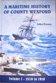 A MARITIME HISTORY OF COUNTY WEXFORD
