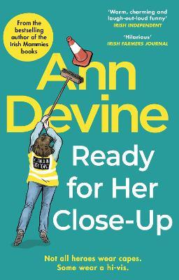 Anne Devine, Ready for Her Close-Up