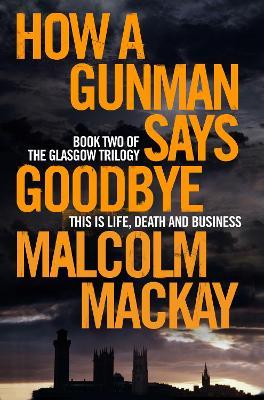 How A Gunman Says Goodbye