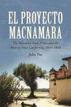 Load image into Gallery viewer, El Proyecto Macnamara
