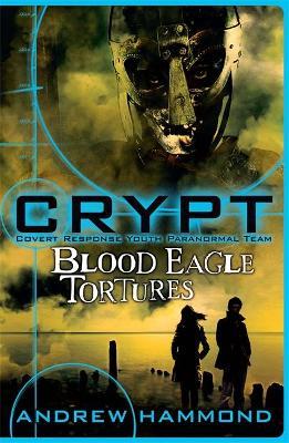 CRYPT: BLOOD EAGLE TORTURES