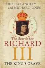 Load image into Gallery viewer, The Search For Richard III
