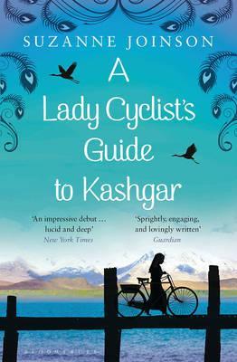 A LADY CYCLISTS GUIDE TO KASHGAR